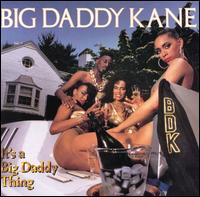 It's a Big Daddy Thing von Big Daddy Kane