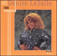 Still Trapped von Denise LaSalle