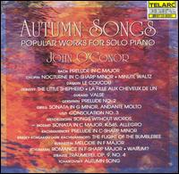 Autumn Songs: Popular Works For Solo Piano von John O'Conor