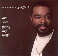 Are You Going My Way von Marzette Griffith