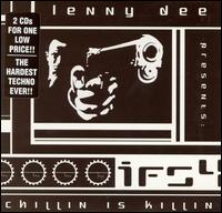 Industrial Fucking Strength, Vol. 4: Chillin Is Killin von Lenny Dee