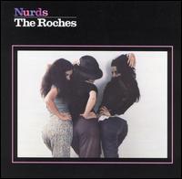 Nurds von The Roches