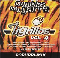 Cumbias Con Garra, Vol. 4 von Los Tigrillos