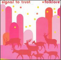 Folklore von Signal to Trust