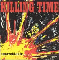 Unavoidable von Killing Time