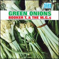 Green Onions von Booker T. & the MG's