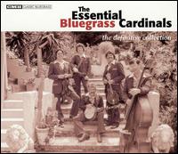 Essential Bluegrass Cardinals von The Bluegrass Cardinals