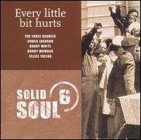 Solid Soul, Vol. 6: Every Little Bit Hurts von Various Artists