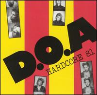 Hardcore '81 von D.O.A.