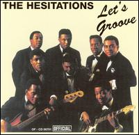 Let's Groove von The Hesitations