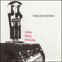 Nine Days Wonder von The Jennifers