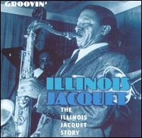 Groovin' [Proper] von Illinois Jacquet