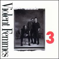 3 von Violent Femmes