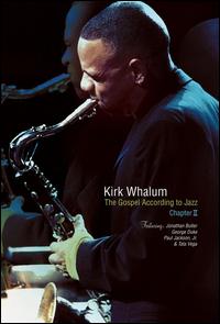 Gospel According to Jazz: Chapter 2 [Video/DVD] von Kirk Whalum