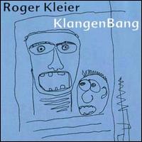 Klangenbang von Roger Kleier