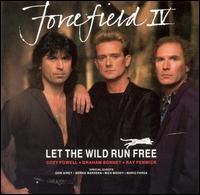 Forcefield IV: Let the Wild Run Free von Forcefield