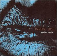 Say Just Words [CD Single #1] von Paradise Lost