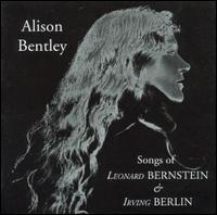 Songs of Leonard Bernstein & Irving Berlin von Alison Bentley