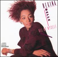 All by Myself von Regina Belle