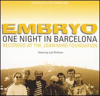 One Night in Barcelona von Embryo