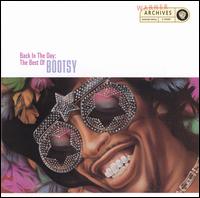 Back in the Day: The Best of Bootsy von Bootsy Collins