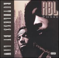 Ruthless By Law von RBL Posse