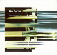 Selected Works von Wax Doctor