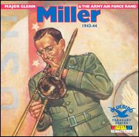 Major Glenn Miller & the Army Air Force Band (1943-1944) von Glenn Miller