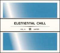 Elemental Chill, Vol. 4: Water von Various Artists