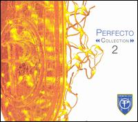 Perfecto Collection, Vol. 2 von Various Artists