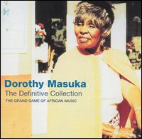 Definitive Collection: The Grand Dame of African Music von Dorothy Masuka