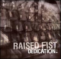 Dedication von Raised Fist