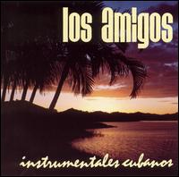 Instrumentales Cubanos von Los Amigos