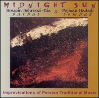 Midnight Sun: Improvisations of Persian Traditiona von Hossein Behroozi-Nia