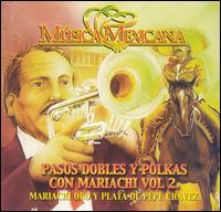 Pasos Dobles y Polkas con Mariachi, Vol. 2 von Mariachi Oro y Plata