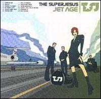 Jet Age von Superjesus