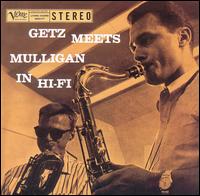 Getz Meets Mulligan in Hi-Fi von Gerry Mulligan