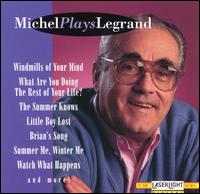 Michel Plays Legrand von Michel Legrand