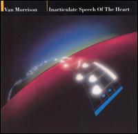 Inarticulate Speech of the Heart von Van Morrison