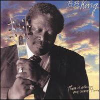 There Is Always One More Time von B.B. King