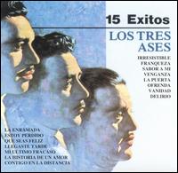 15 Exitos [RCA] von Los Tres Ases