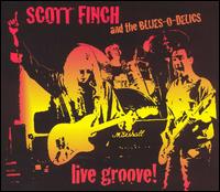 Live Groove! von Scott Finch