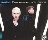 Soul On Soul von System F