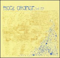 First EP von Mock Orange