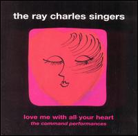 Love Me with All Your Heart von Ray Charles