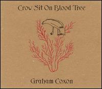 Crow Sit on Blood Tree von Graham Coxon