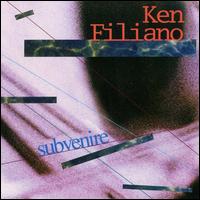 Subvenire von Ken Filiano