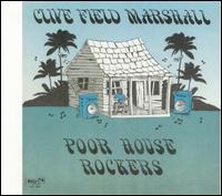 Poor House Rockers von Clive Field Marshall