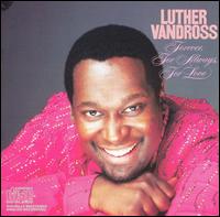 Forever, for Always, for Love von Luther Vandross