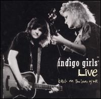 Live: Back on the Bus, Y'all von Indigo Girls